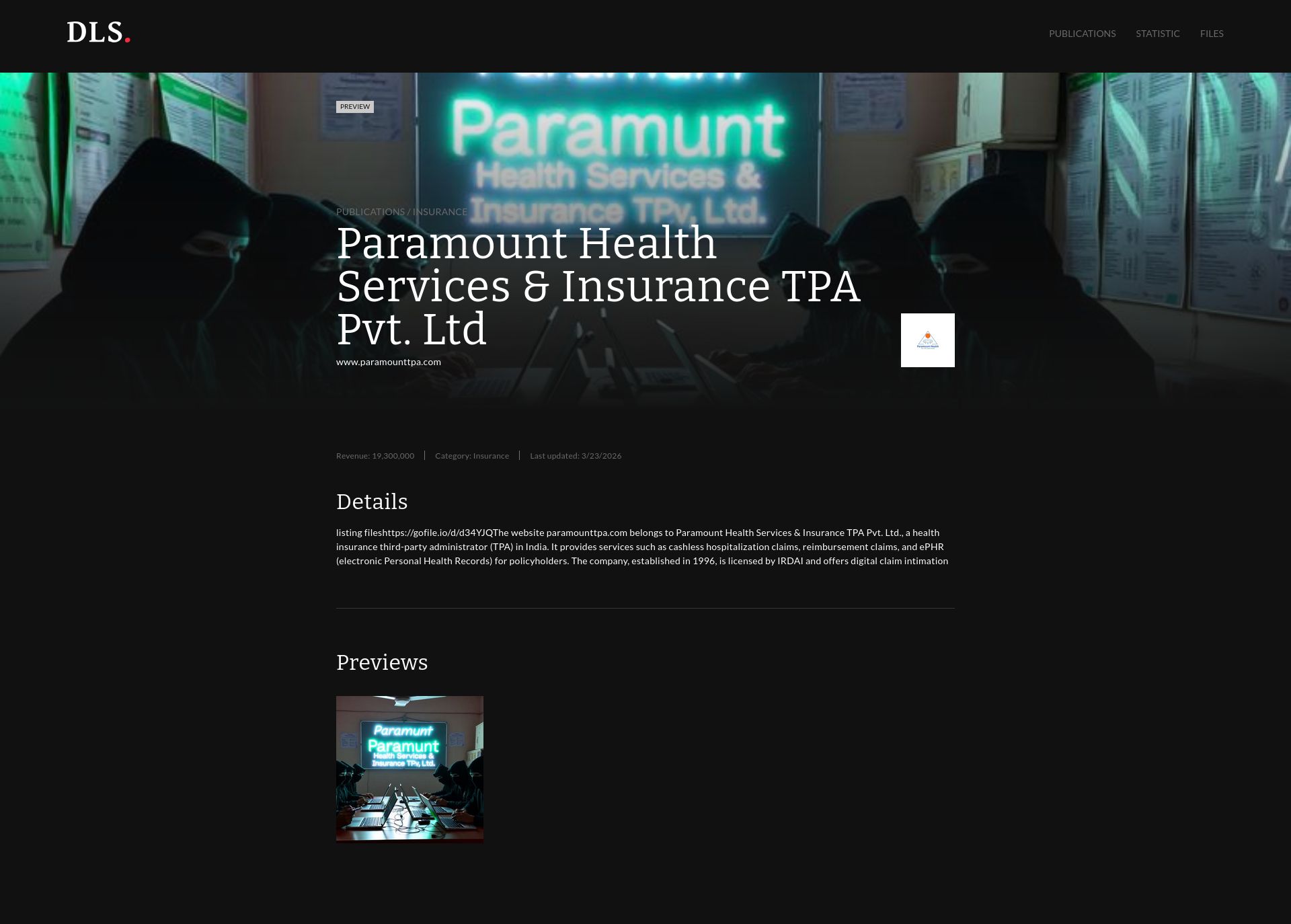 Screenshot of preview www.paramounttpa.com Paramount Health Services & Insurance TPA Pvt. Ltd Revenue: 19,300,000 | Category: Insurance listing fileshttps://gofile.io/d/d34YJQThe website paramounttpa.com belongs to Paramount Health Services & Insurance TPA Pvt. Ltd., a health insurance third-party administrator (TPA) in India. It provides services such as cashless hospitalization claims, reimbursement claims, and ePHR (electronic Personal Health Records) for policyholders. The company, established in 1996, is licensed by IRDAI and offers digital claim intimation leak page